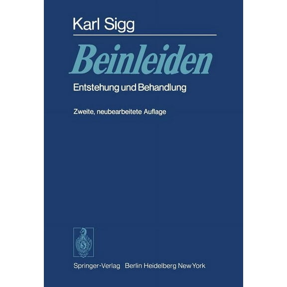 Beinleiden: Entstehung Und Behandlung, (Paperback)