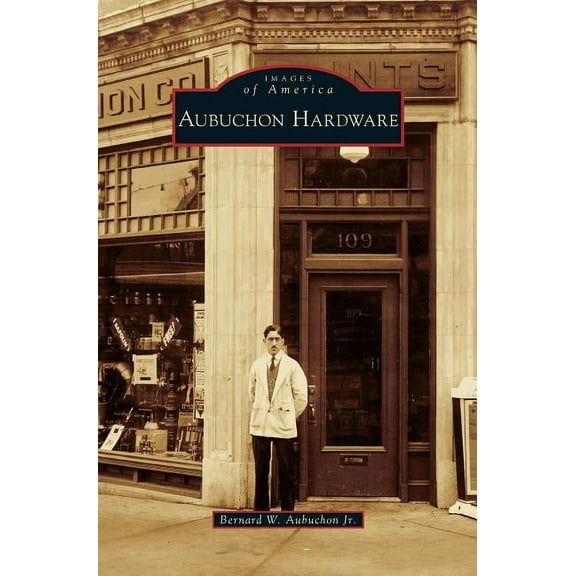 Aubuchon Hardware (Hardcover)