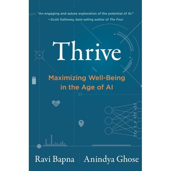 Thrive: Maximizing Well-Being in the Age of AI