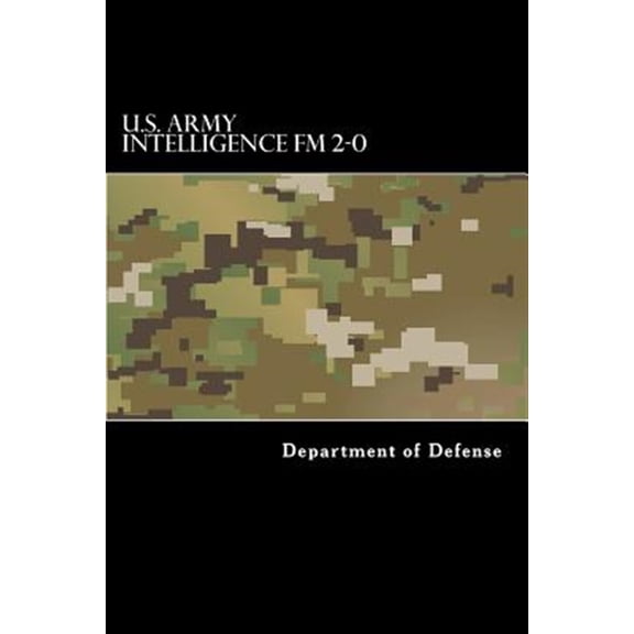 Pre-Owned U.S. Army Intelligence FM 2-0 Paperback