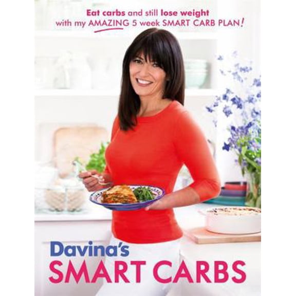 Pre-Owned Davina's Smart Carbs: Eat Carbs and Still Lose Weight with My Amazing 5 Week Smart Carb Plan! (Paperback) 1409157679 9781409157670