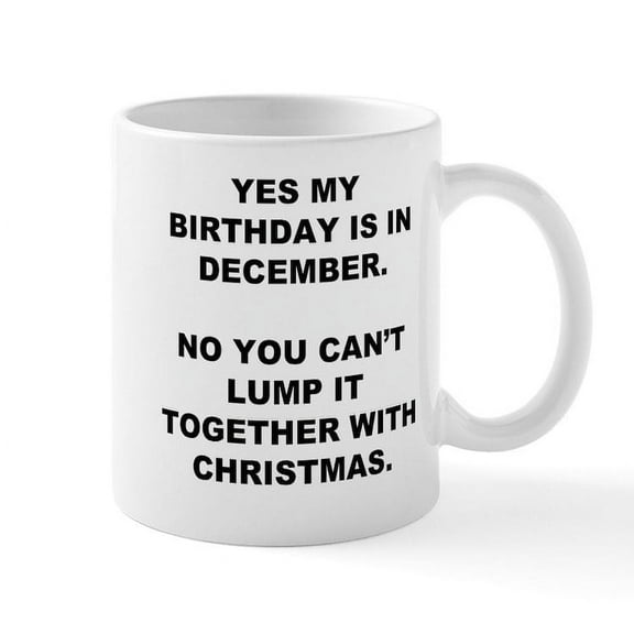 CafePress - Christmas Birthday Mug - 11 oz Ceramic Mug - Novelty Coffee Tea Cup