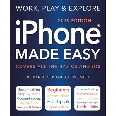 iPhone Made Easy (2019 Edition) (Best Computer Operating System 2019)