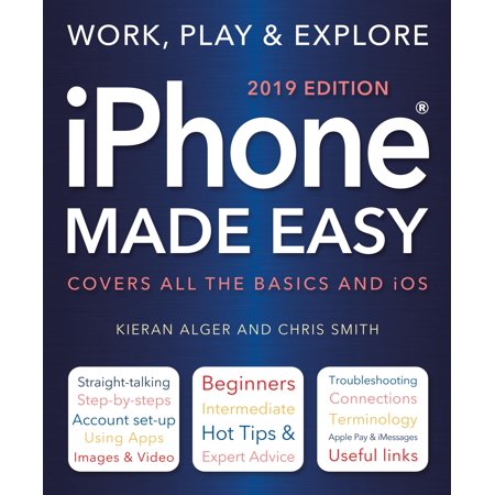 iPhone Made Easy (2019 Edition) (Best Computer For Seniors 2019)