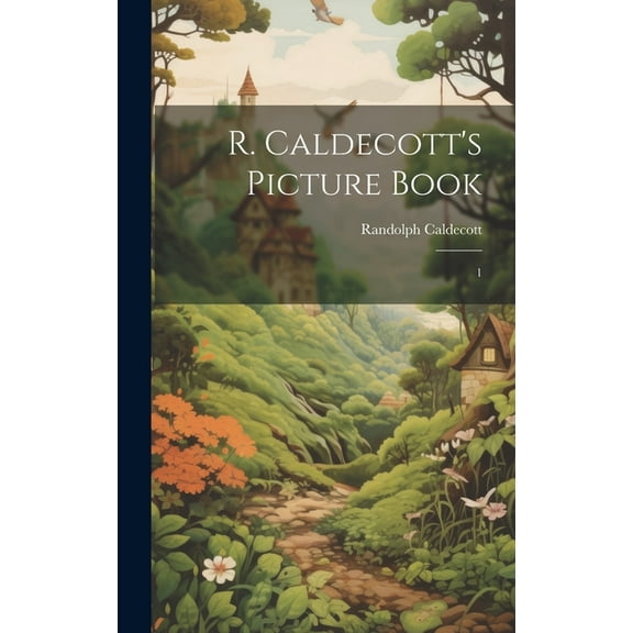 R. Caldecott's Picture Book: 1, (Hardcover)