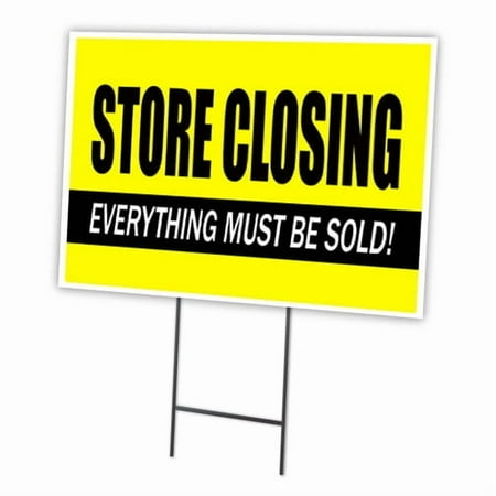 STORE CLOSING 18"x24" Yard Sign & Stake | Advertise Your Business | Stake Included Image On Front Only | Made in The USA