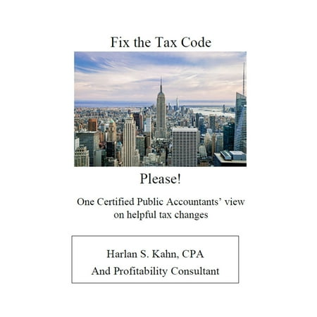 - Fix the Tax Code Please! - eBook