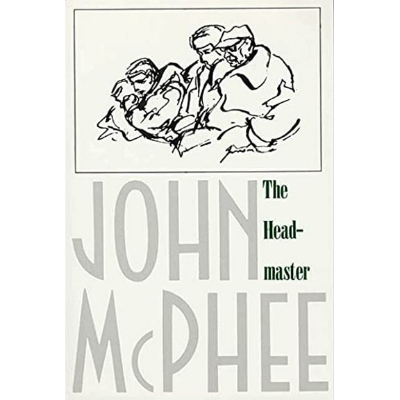 Pre-Owned The Headmaster: Frank L. Boyden of Deerfield Paperback
