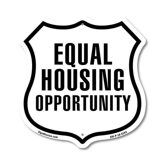 Equal Housing Opportunity 12 inch X 12 inch Shield-Shaped Rust-Free Aluminum Metal Sign Weather Resistant Made in the USA