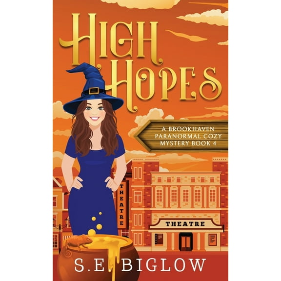 Brookhaven Cozy Mysteries High Hopes: A Magical Amateur Detective Mystery, Book 4, (Paperback)