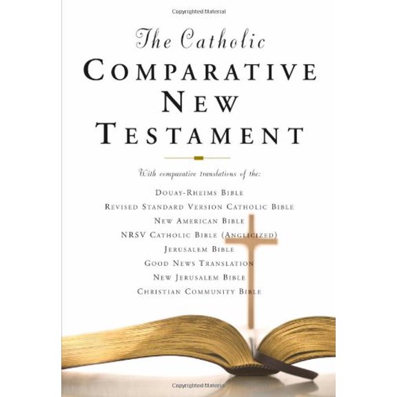 Pre-Owned The Catholic Comparative New Testament (Hardcover) 019528299X 9780195282993