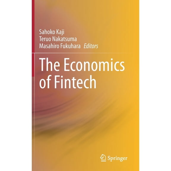 The Economics of Fintech, (Hardcover)