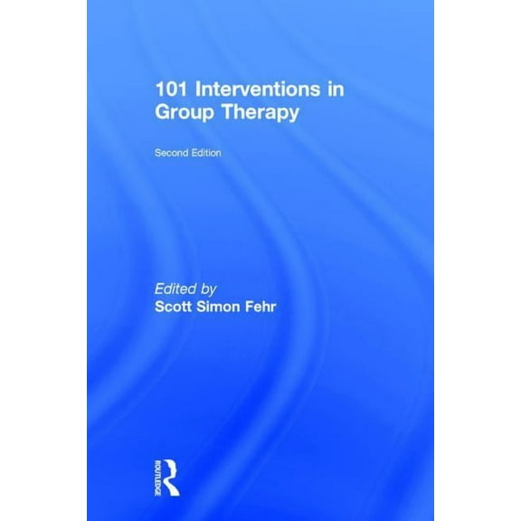 101 Interventions in Group Therapy, (Hardcover)