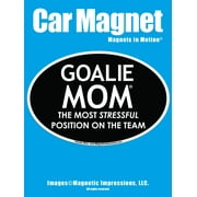 Goalie Mom Car Magnet - Sports Mom Gift - Lacrosse Hockey Soccer