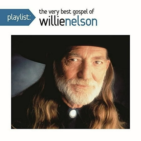 - Playlist: The Very Best Gospel of Willie Nelson (CD)