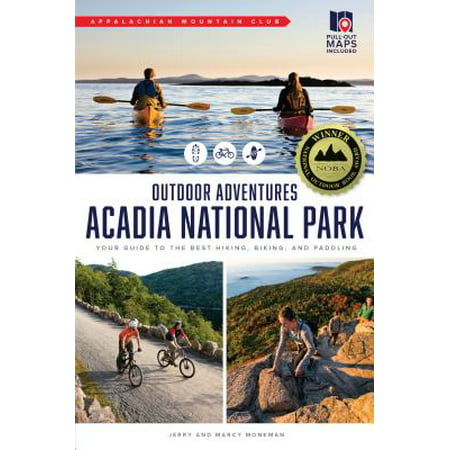 AMC's Outdoor Adventures: Acadia National Park : Your Guide to the Best Hiking, Biking, and (Best Colleges For Mountain Biking)