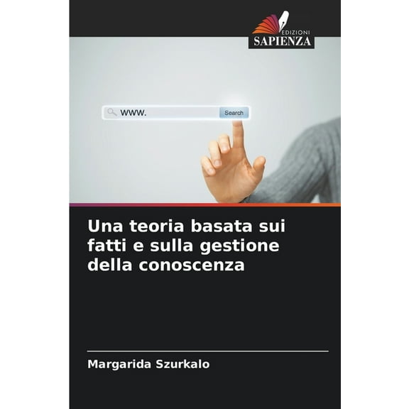 Una teoria basata sui fatti e sulla gestione della conoscenza, (Paperback)