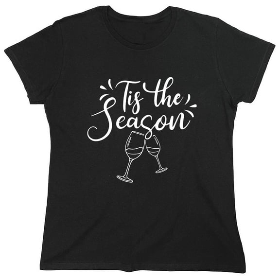 Tig The Season Sarcastic Humor Novelty Funny Women's Casual Tees