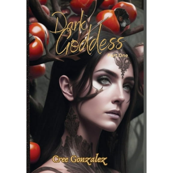 Dark Goddess Part One, (Hardcover)