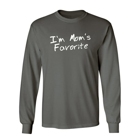 I'm Mom's Favorite Sarcastic Novelty Gift Idea Adult Humor Funny Men's Long Sleeve Shirts