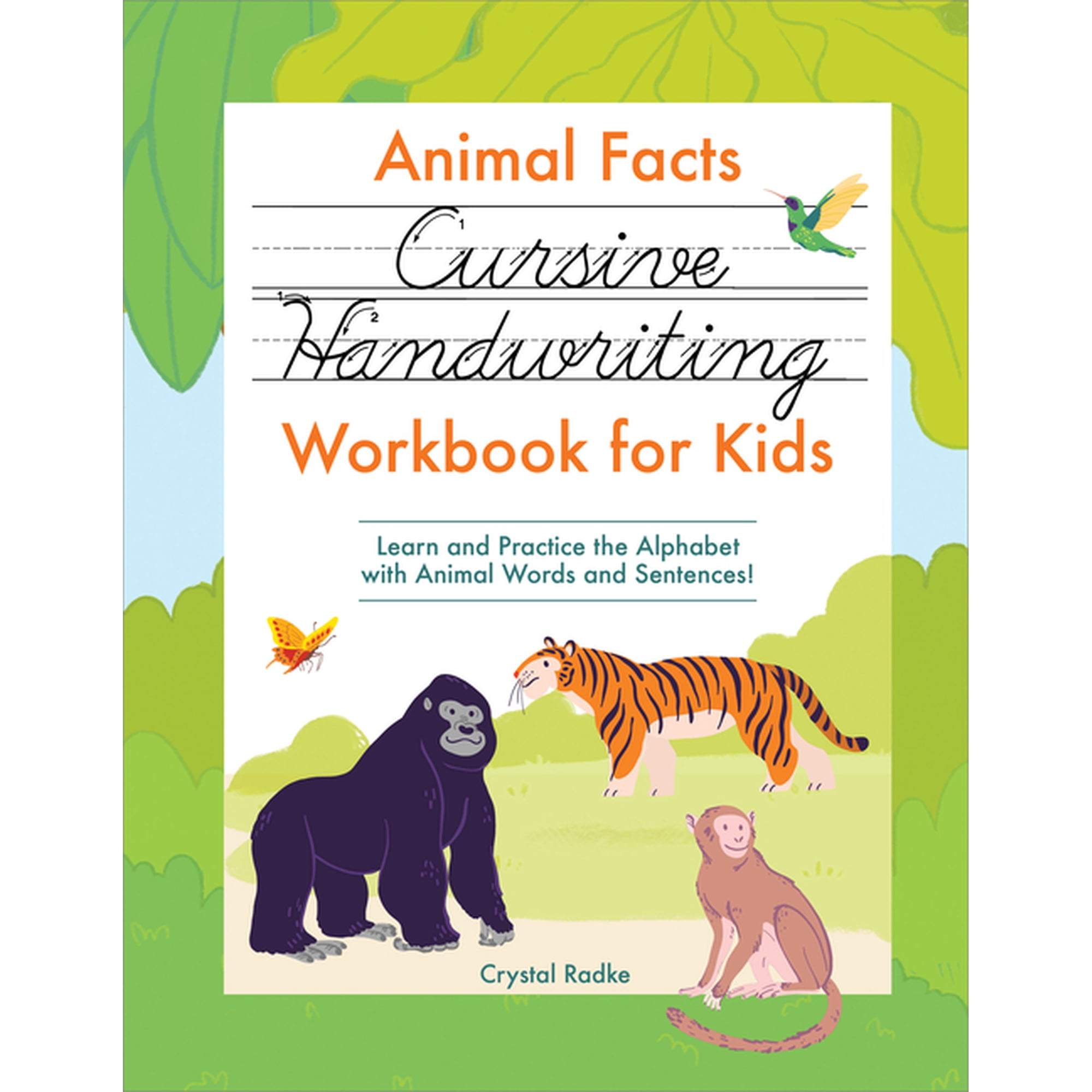 Animal Facts Cursive Handwriting Workbook for Kids: Learn and Practice the Alphabet with Animal Words and Sentences!, (Paperback)