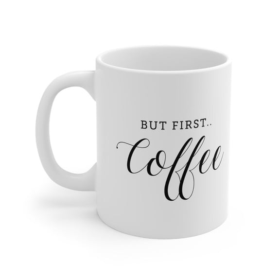 But First, Coffee Mug Wake Up in StY1Le with this C1Affeine Lovers Cup Perfect Gift for Coffee Enthusias! Ceramic Mug 11oz
