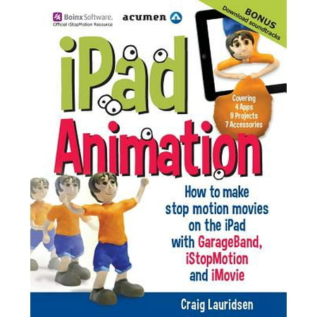 iPad Animation : - How to Make Stop Motion Movies on the (Best Stop Motion Animation App)