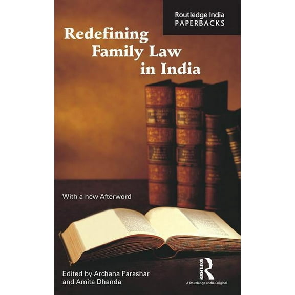 Redefining Family Law in India, (Paperback)