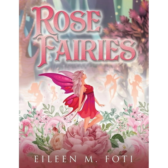 Rose Fairies, (Paperback)