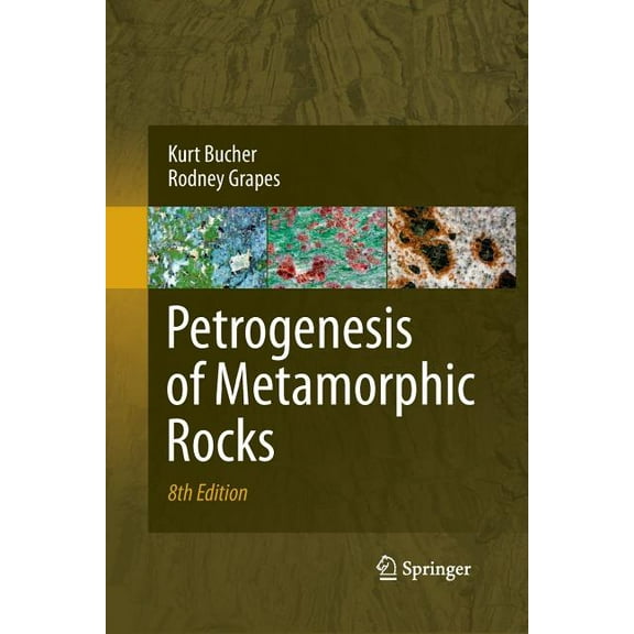Petrogenesis of Metamorphic Rocks, (Paperback)