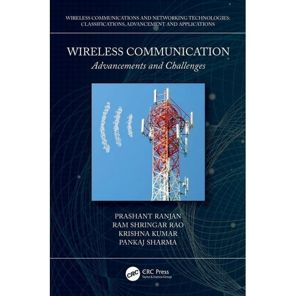 Wireless Communications and Networking T Wireless Communication: Advancements and Challenges, (Paperback)