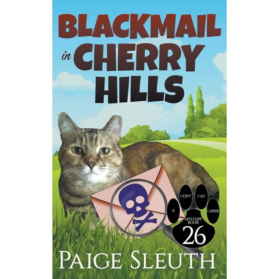 Cozy Cat Caper Mystery Blackmail in Cherry Hills, Book 26, (Paperback)