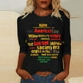thumbnail image 2 of ibuvkizy Black History Month Shirts for Women 3/4 Length Sleeve Tops,Ladies' Black Month Fashion Printed Round Neck 3/4 Sleeve T-shirt Loose Top,S, 2 of 5