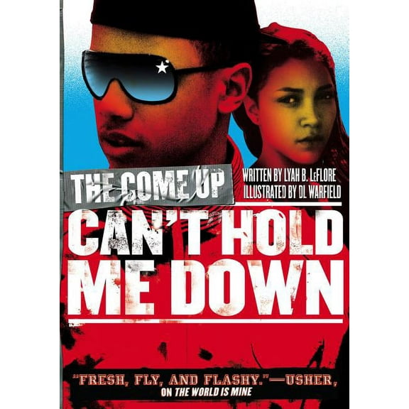 The Come Up: Can't Hold Me Down (Paperback)