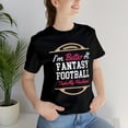 thumbnail image 3 of Funny Shirt, Fantasy Football Better Than My Husband Premium, Short Sleeve, 3 of 4
