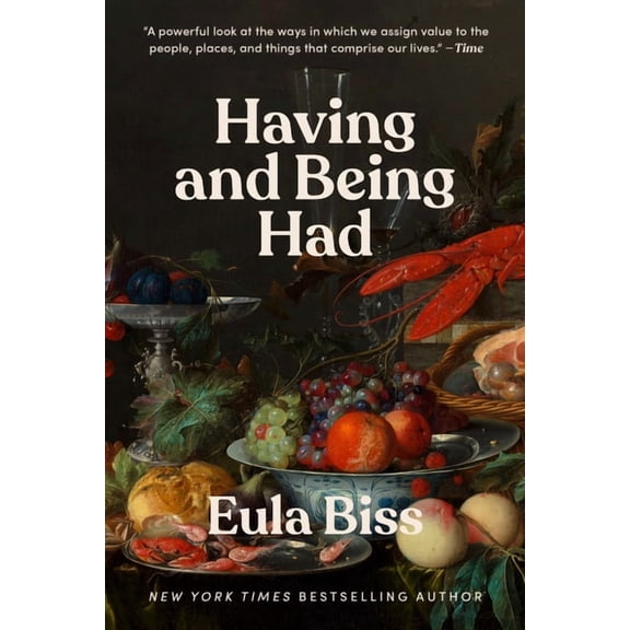 Having and Being Had, (Paperback)