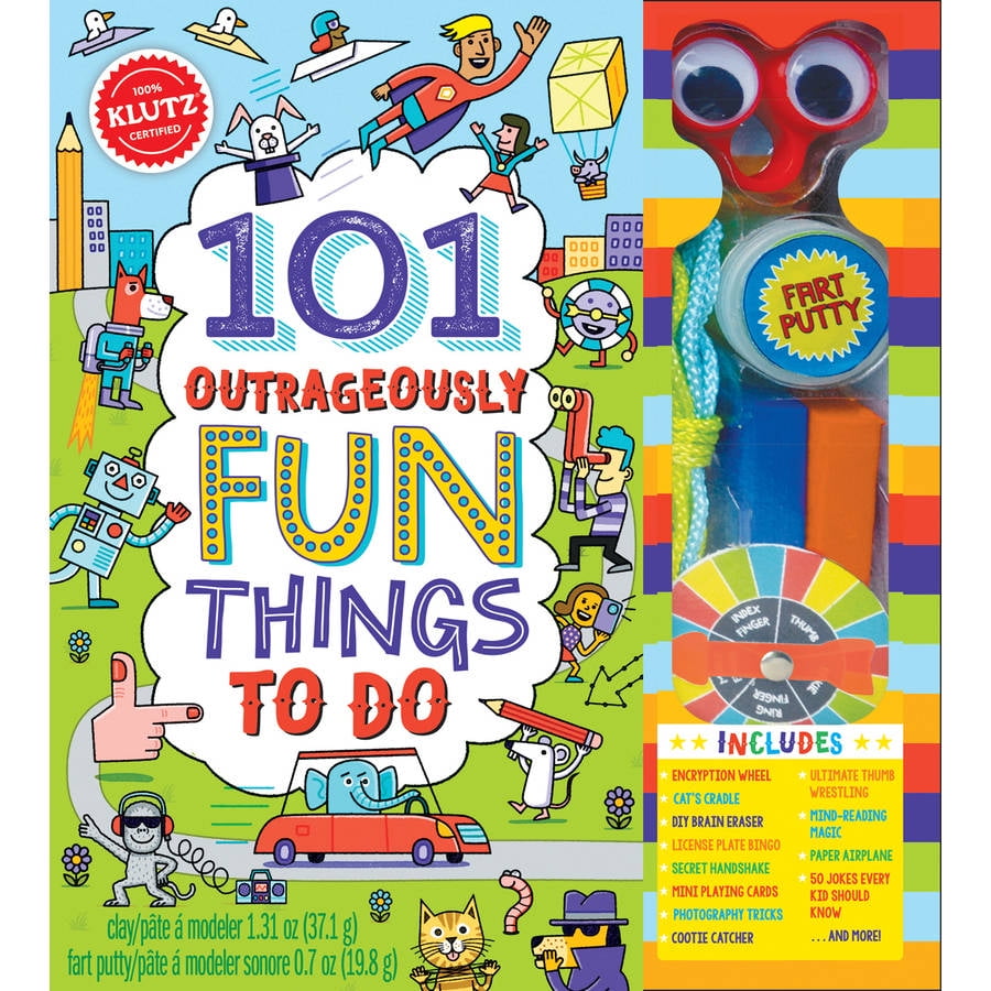101 Outrageously Fun Things To Do