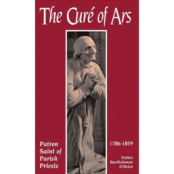The Cure of Ars, (Paperback)