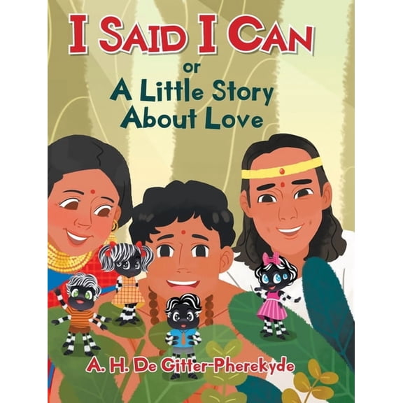 I Said I Can or A Little Story About Love, (Hardcover)