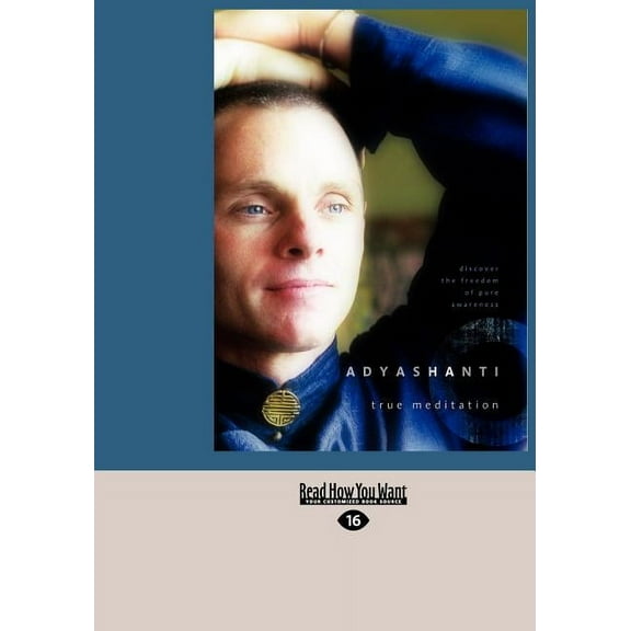 True Meditation: Discover the Freedom of Pure Awareness (Easyread Large Edition) (Paperback)(Large Print)
