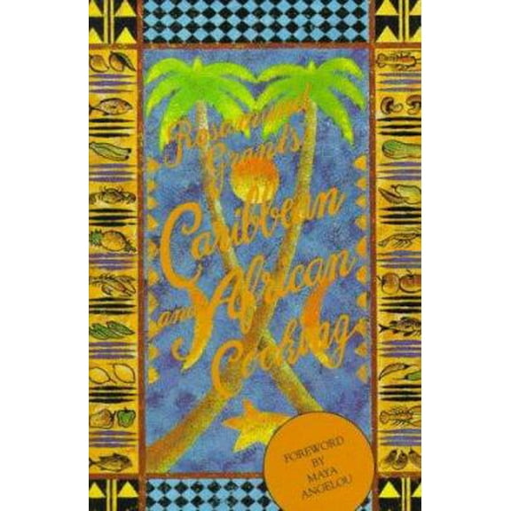 Pre-Owned Caribbean and African Cooking (Paperback) 1566562759 9781566562751