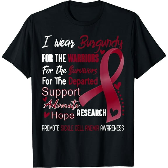 I Wear Burgundy For Sickle Cell Anemia Awareness T-Shirt