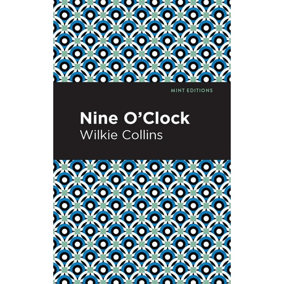 Mint Editions (Crime, Thrillers and Dete Nine O' Clock, (Paperback)
