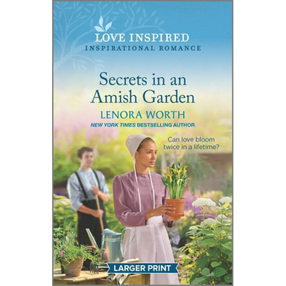 Pre-Owned Secrets in an Amish Garden: An Uplifting Inspirational Romance (Mass Market Paperback) 1335567674 9781335567673