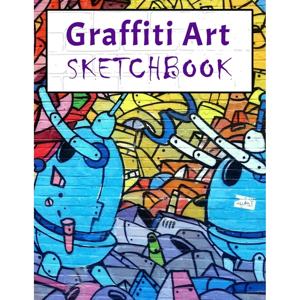 Graffiti Art Sketchbook Urban Art Drawing Book (Paperback