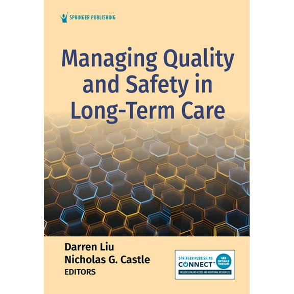Managing Quality and Safety in Long-Term Care, (Paperback)