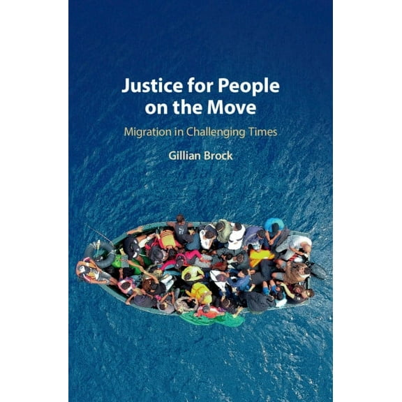 Justice for People on the Move: Migration in Challenging Times, (Hardcover)