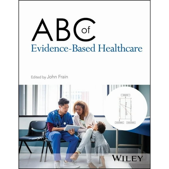 ABC ABC of Evidence-Based Healthcare, (Paperback)