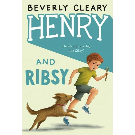 Henry Huggins Henry and Ribsy, Book 3, (Paperback)