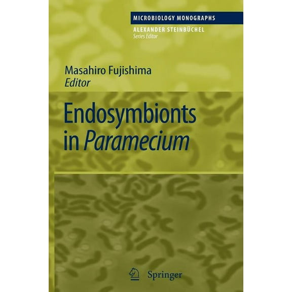 Microbiology Monographs Endosymbionts in Paramecium, Book 12, (Paperback)